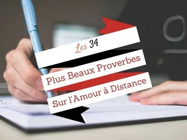 Les 34 Plus Beaux Proverbes Sur L Amour A Distance